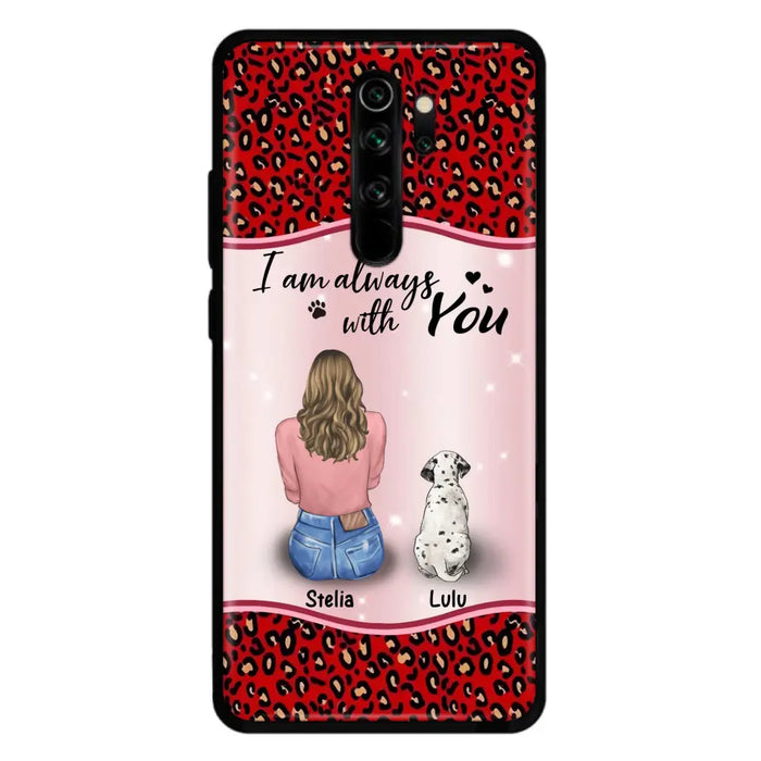Personalized Dog Mom Phone Case - Up to 4 Dogs -Gift Idea For Dog Owners - I Am Always With You - Case For Oppo/Xiaomi/Huawei