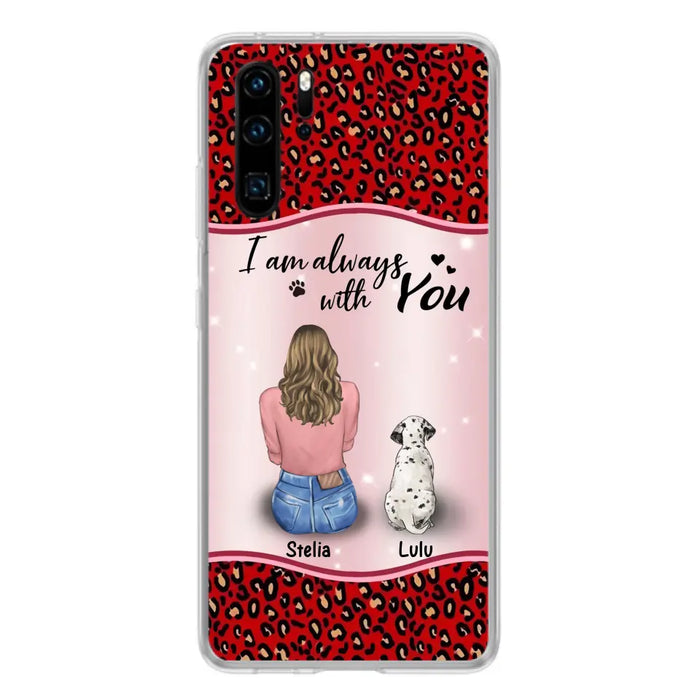 Personalized Dog Mom Phone Case - Up to 4 Dogs -Gift Idea For Dog Owners - I Am Always With You - Case For Oppo/Xiaomi/Huawei