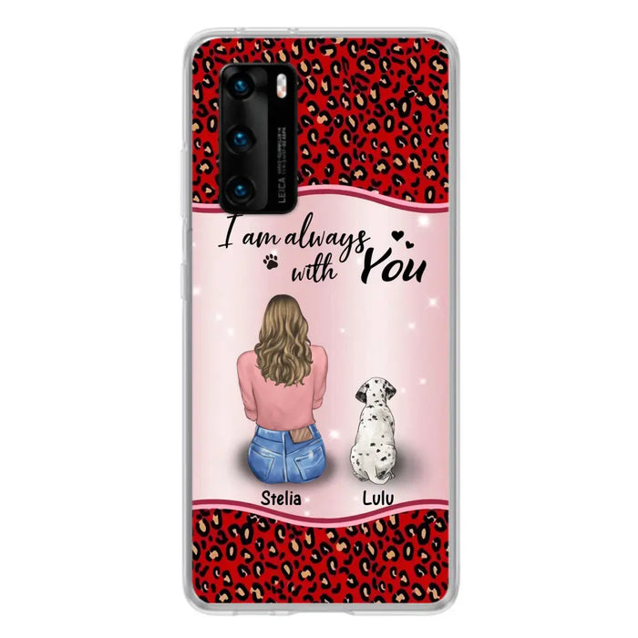 Personalized Dog Mom Phone Case - Up to 4 Dogs -Gift Idea For Dog Owners - I Am Always With You - Case For Oppo/Xiaomi/Huawei