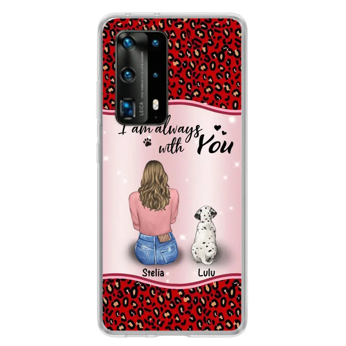 Personalized Dog Mom Phone Case - Up to 4 Dogs -Gift Idea For Dog Owners - I Am Always With You - Case For Oppo/Xiaomi/Huawei