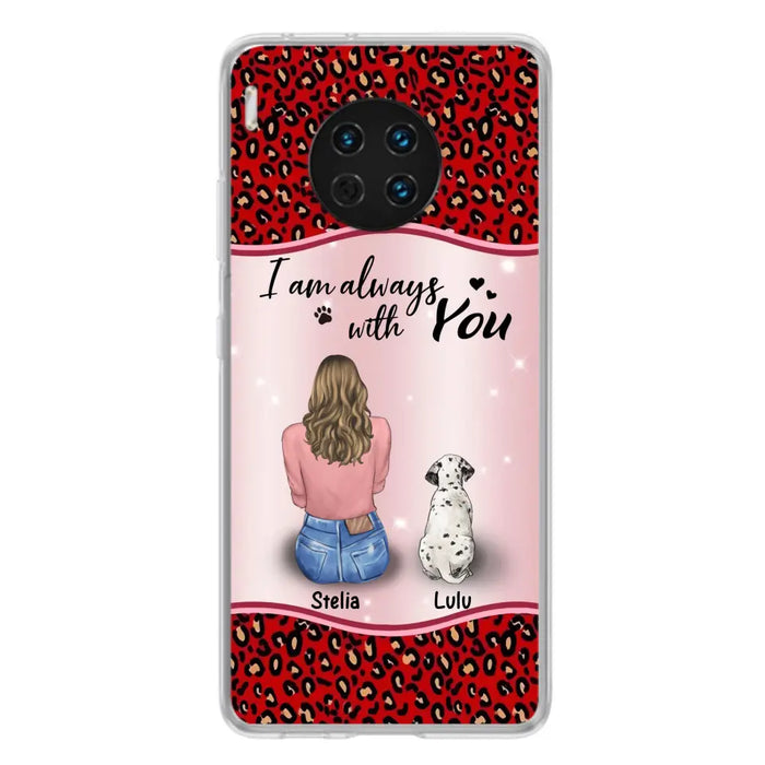Personalized Dog Mom Phone Case - Up to 4 Dogs -Gift Idea For Dog Owners - I Am Always With You - Case For Oppo/Xiaomi/Huawei