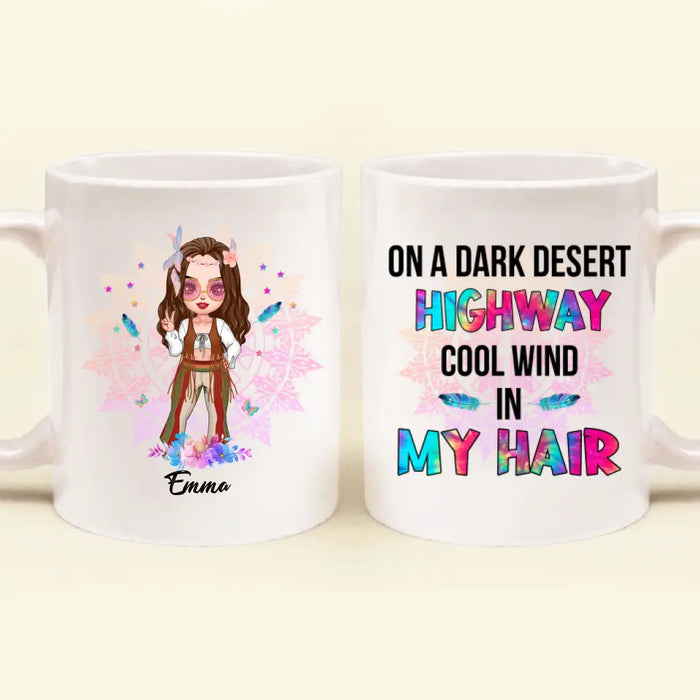 Personalized Hippie Mug - Best Gift For Hippies - On A Dark Desert Highway Cool Wind In My Hair