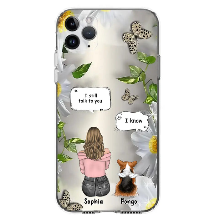 Personalized Memorial Dog Mom Phone Case - Up to 4 Dogs - Gift Idea for Dog Lovers/Owners  - I Still Talk To You - Case For iPhone/Samsung