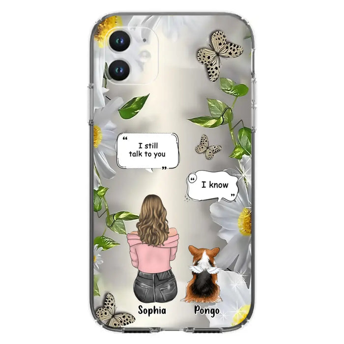 Personalized Memorial Dog Mom Phone Case - Up to 4 Dogs - Gift Idea for Dog Lovers/Owners  - I Still Talk To You - Case For iPhone/Samsung