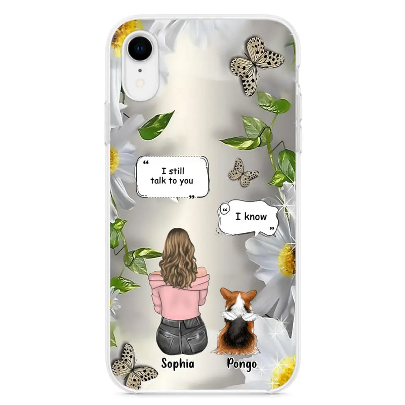 Personalized Memorial Dog Mom Phone Case - Up to 4 Dogs - Gift Idea for Dog Lovers/Owners  - I Still Talk To You - Case For iPhone/Samsung