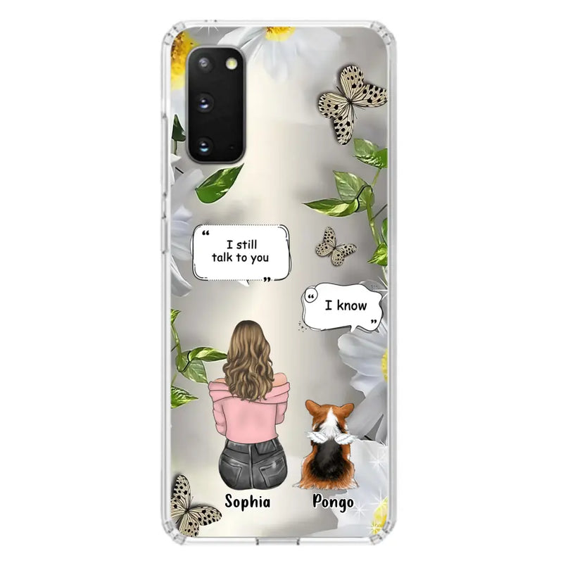 Personalized Memorial Dog Mom Phone Case - Up to 4 Dogs - Gift Idea for Dog Lovers/Owners  - I Still Talk To You - Case For iPhone/Samsung