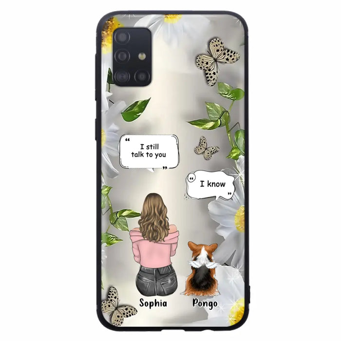 Personalized Memorial Dog Mom Phone Case - Up to 4 Dogs - Gift Idea for Dog Lovers/Owners  - I Still Talk To You - Case For iPhone/Samsung