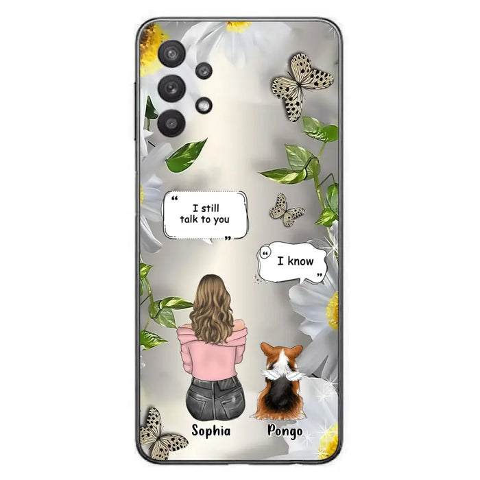 Personalized Memorial Dog Mom Phone Case - Up to 4 Dogs - Gift Idea for Dog Lovers/Owners  - I Still Talk To You - Case For iPhone/Samsung