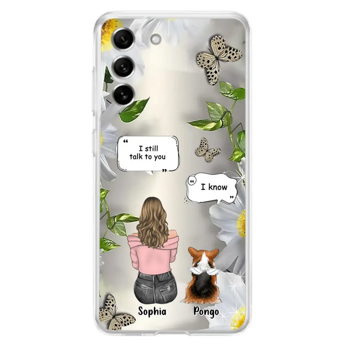 Personalized Memorial Dog Mom Phone Case - Up to 4 Dogs - Gift Idea for Dog Lovers/Owners  - I Still Talk To You - Case For iPhone/Samsung
