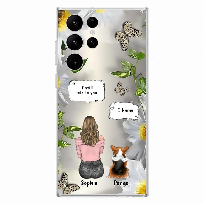 Personalized Memorial Dog Mom Phone Case - Up to 4 Dogs - Gift Idea for Dog Lovers/Owners  - I Still Talk To You - Case For iPhone/Samsung