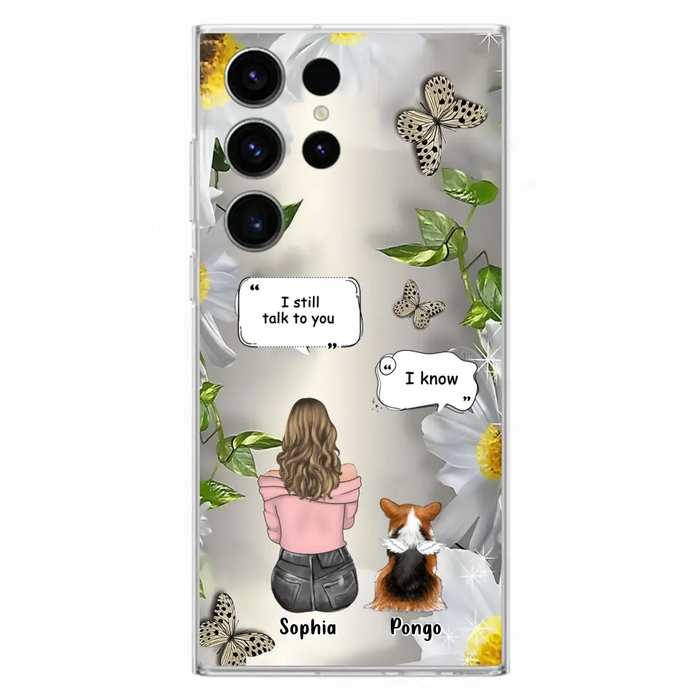 Personalized Memorial Dog Mom Phone Case - Up to 4 Dogs - Gift Idea for Dog Lovers/Owners  - I Still Talk To You - Case For iPhone/Samsung