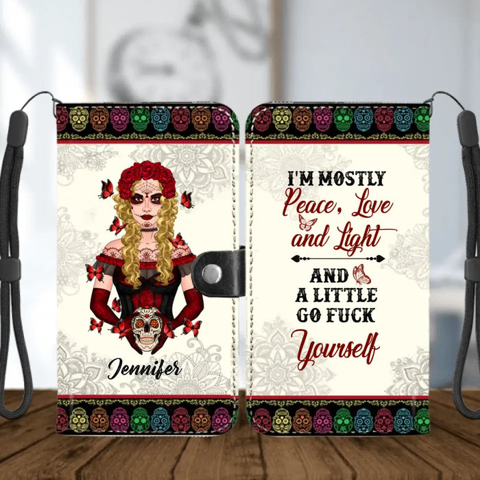 Personalized Sugar Skull Flip Leather Purse For Mobile Phone - Skull Gift For Girl - I'm Mostly Peace, Love And Light