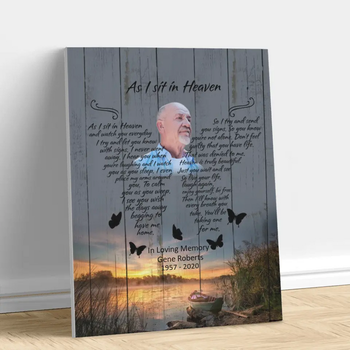 Personalized Dad Photo Memorial Canvas - Memorial Gift Idea - As I Sit In Heaven