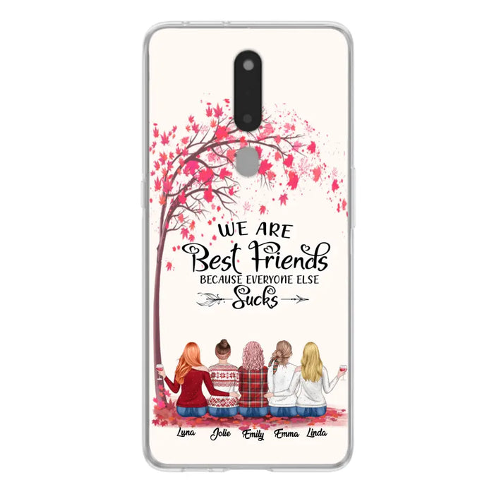 Personalized Best Friends Phone Case - Up to 5 Besties - We Are Best Friends Because Everyone Else Sucks - Ver 2