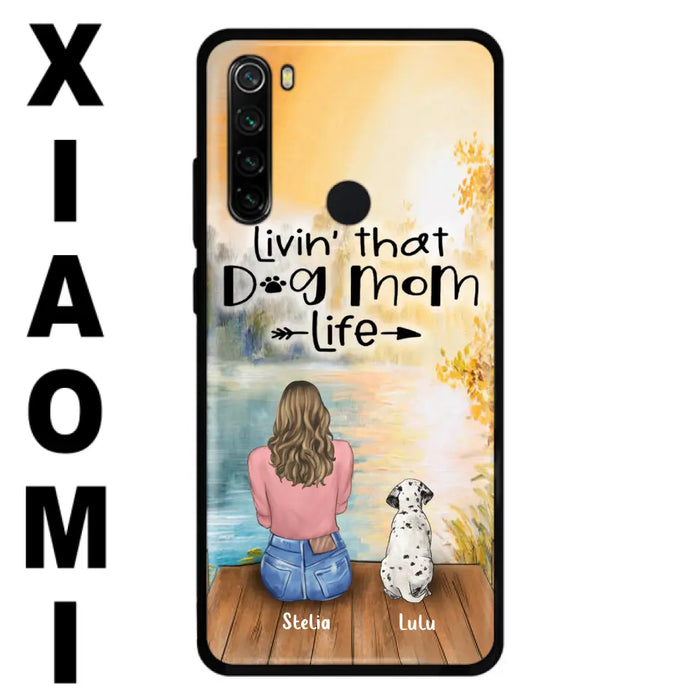 Personalized Dog Mom Phone Case - Case for Huawei, Oppo and Xiaomi - Gift for Dog Lovers With Up To 4 Dogs - Livin' that dog mom life