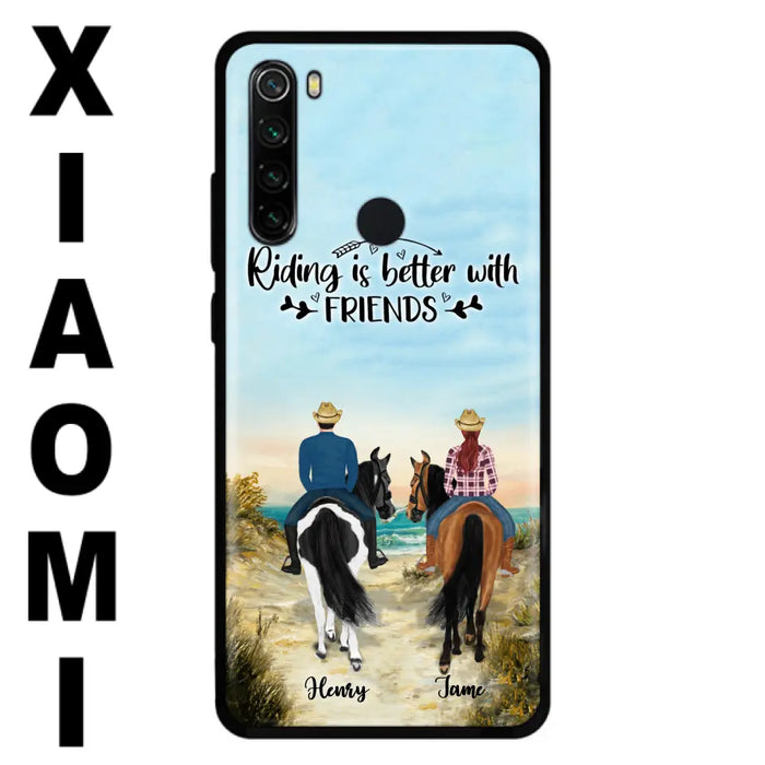 Personalized Friend Riding Horse Phone Case - Best Gift For Horse Lover - Riding Is Better With Friends - Case For Xiaomi, Oppo And Huawei