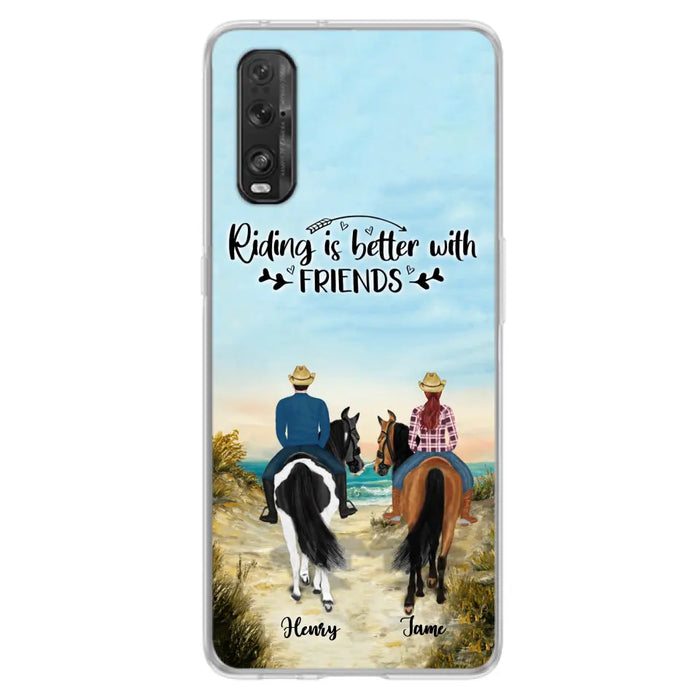 Personalized Friend Riding Horse Phone Case - Best Gift For Horse Lover - Riding Is Better With Friends - Case For Xiaomi, Oppo And Huawei