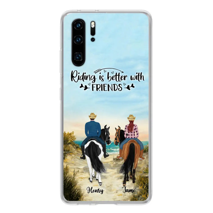 Personalized Friend Riding Horse Phone Case - Best Gift For Horse Lover - Riding Is Better With Friends - Case For Xiaomi, Oppo And Huawei