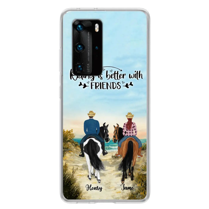 Personalized Friend Riding Horse Phone Case - Best Gift For Horse Lover - Riding Is Better With Friends - Case For Xiaomi, Oppo And Huawei