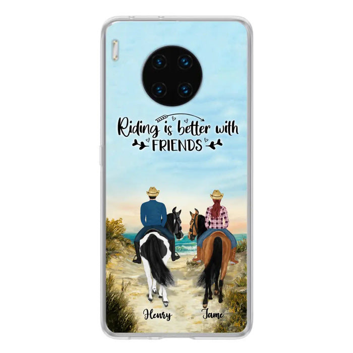 Personalized Friend Riding Horse Phone Case - Best Gift For Horse Lover - Riding Is Better With Friends - Case For Xiaomi, Oppo And Huawei