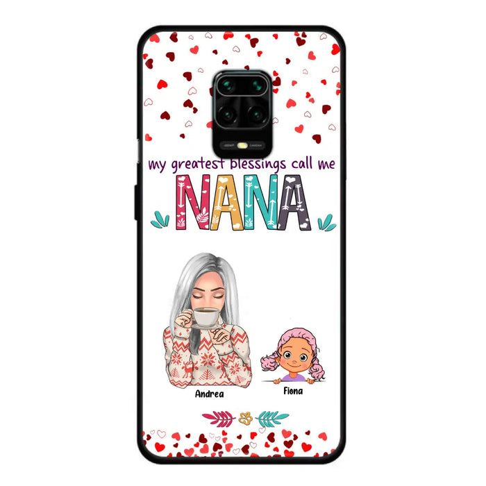 Personalized Grandma & Grandkids Phone Case - Up to 5 Kids - My Greatest Blessings Call Me Nana - For Xiaomi, Oppo And Huawei Phone Case