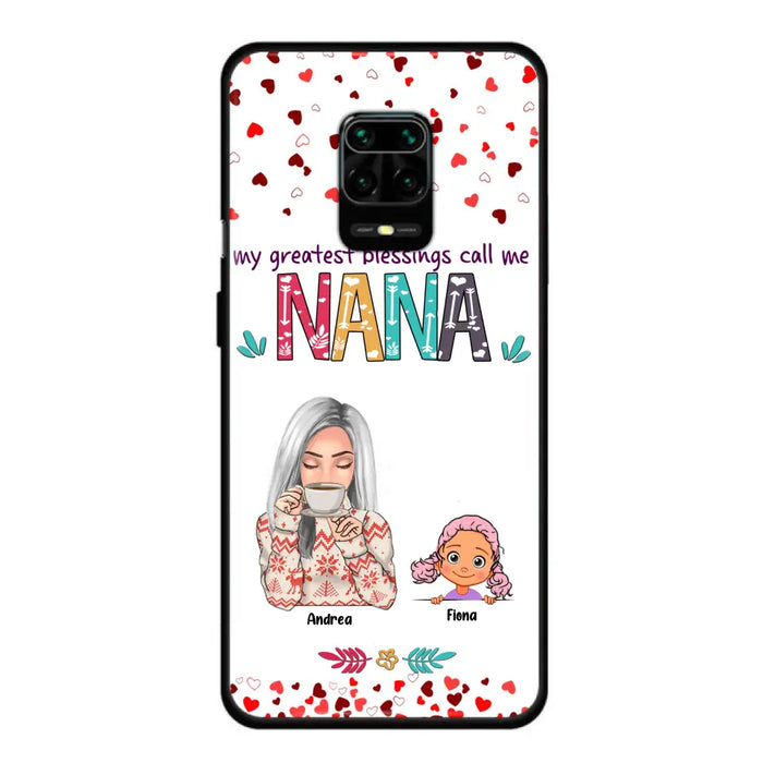 Personalized Grandma & Grandkids Phone Case - Up to 5 Kids - My Greatest Blessings Call Me Nana - For Xiaomi, Oppo And Huawei Phone Case