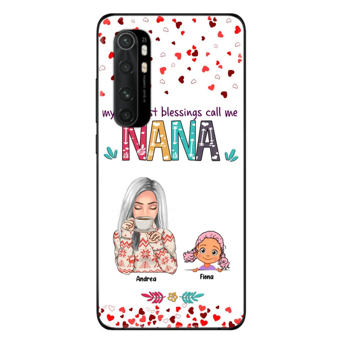 Personalized Grandma & Grandkids Phone Case - Up to 5 Kids - My Greatest Blessings Call Me Nana - For Xiaomi, Oppo And Huawei Phone Case