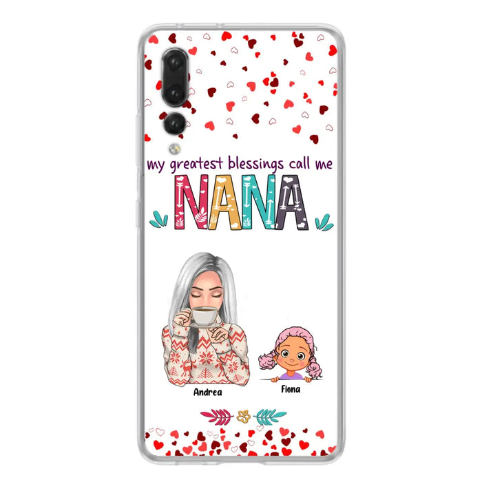 Personalized Grandma & Grandkids Phone Case - Up to 5 Kids - My Greatest Blessings Call Me Nana - For Xiaomi, Oppo And Huawei Phone Case