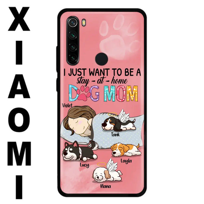 Personalized Dog Mom Phone Case - Up to 4 Dogs - Best Gift For Dog Lover - I Just Want To Be A Stay At Home Dog Mom - Case For Xiaomi, Oppo & Huawei