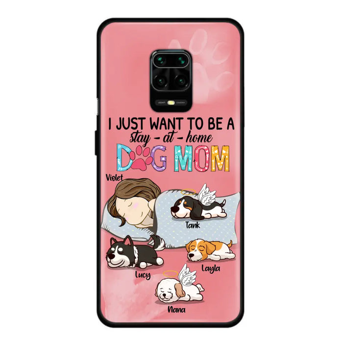 Personalized Dog Mom Phone Case - Up to 4 Dogs - Best Gift For Dog Lover - I Just Want To Be A Stay At Home Dog Mom - Case For Xiaomi, Oppo & Huawei