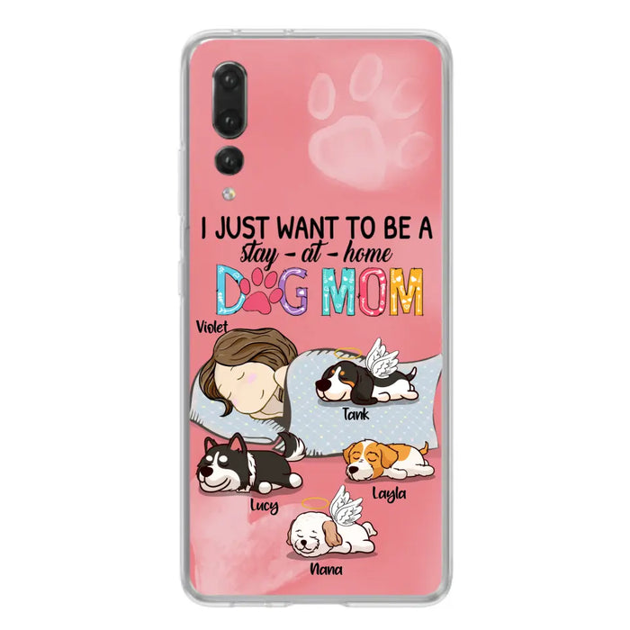 Personalized Dog Mom Phone Case - Up to 4 Dogs - Best Gift For Dog Lover - I Just Want To Be A Stay At Home Dog Mom - Case For Xiaomi, Oppo & Huawei