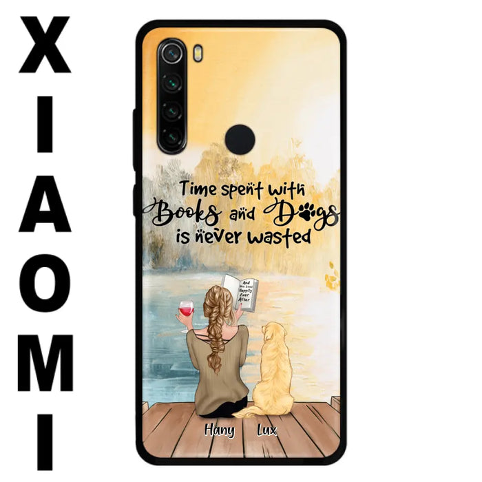 Personalized Dog Book Mom Phone Case - Woman With Up to 4 Dogs - Best Gift For Dog Lover - Time Spent With Books And Dogs Is Never Wasted - Case For Xiaomi, Oppo And Huawei