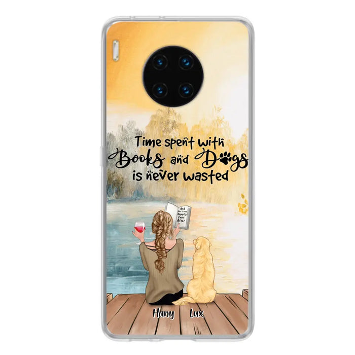 Personalized Dog Book Mom Phone Case - Woman With Up to 4 Dogs - Best Gift For Dog Lover - Time Spent With Books And Dogs Is Never Wasted - Case For Xiaomi, Oppo And Huawei