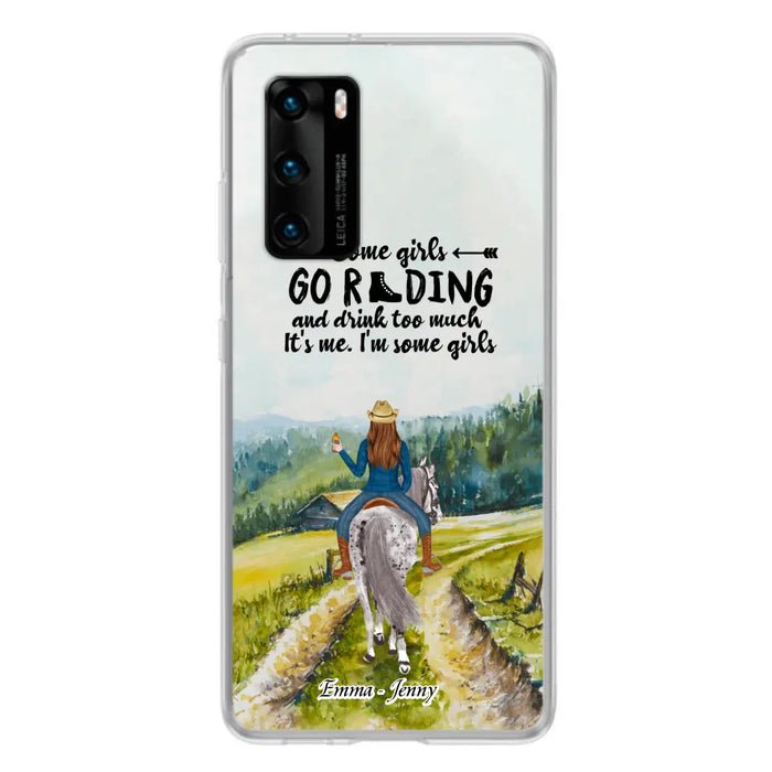 Personalized Riding Horse Phone Case - Up to 2 Girls - Best Gift For Horse Lover/Friends - Some Girls Go Riding And Drink Too Much It's Me - Case For Xiaomi, Huawei & Oppo