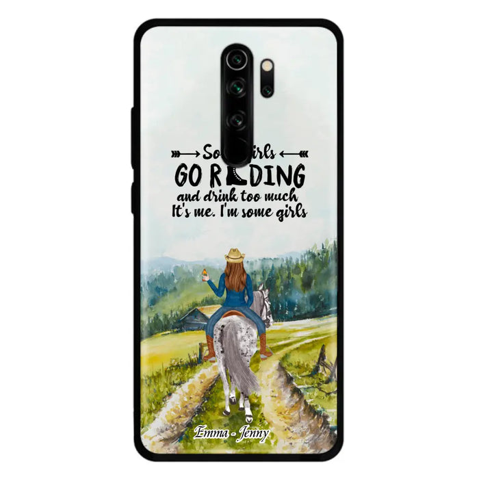 Personalized Riding Horse Phone Case - Up to 2 Girls - Best Gift For Horse Lover/Friends - Some Girls Go Riding And Drink Too Much It's Me - Case For Xiaomi, Huawei & Oppo