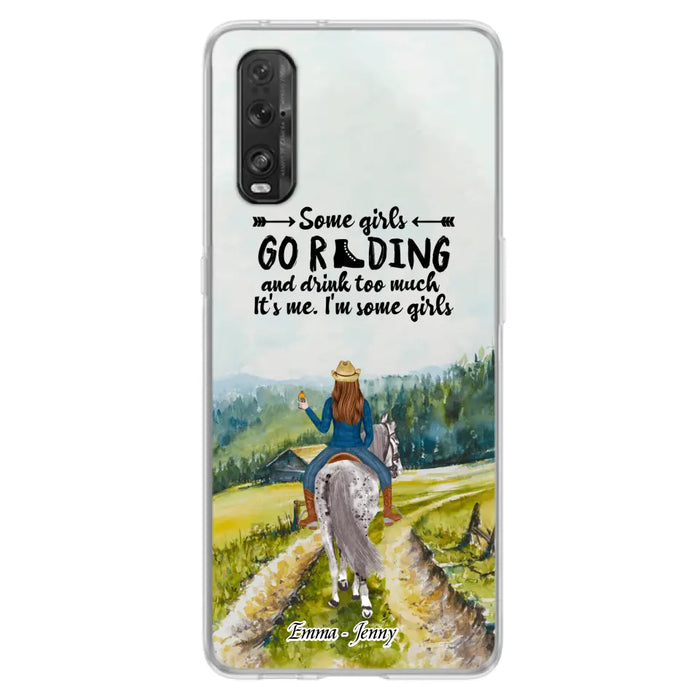 Personalized Riding Horse Phone Case - Up to 2 Girls - Best Gift For Horse Lover/Friends - Some Girls Go Riding And Drink Too Much It's Me - Case For Xiaomi, Huawei & Oppo