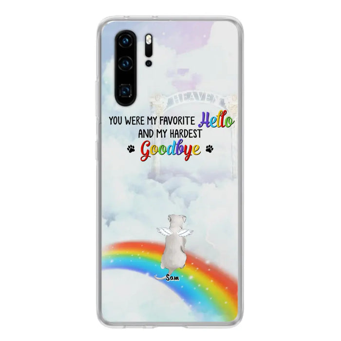 Personalized Memorial Pets At Rainbow Bridge Phone Case - Up to 5 Pets - Memorial Gift For Dog Lovers/Cat Lovers - You Were My Favorite Hello And My Hardest Goodbye - For Xiaomi, Oppo And Huawei Phone Case