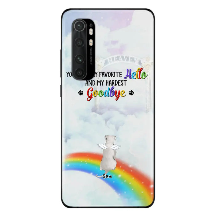 Personalized Memorial Pets At Rainbow Bridge Phone Case - Up to 5 Pets - Memorial Gift For Dog Lovers/Cat Lovers - You Were My Favorite Hello And My Hardest Goodbye - For Xiaomi, Oppo And Huawei Phone Case