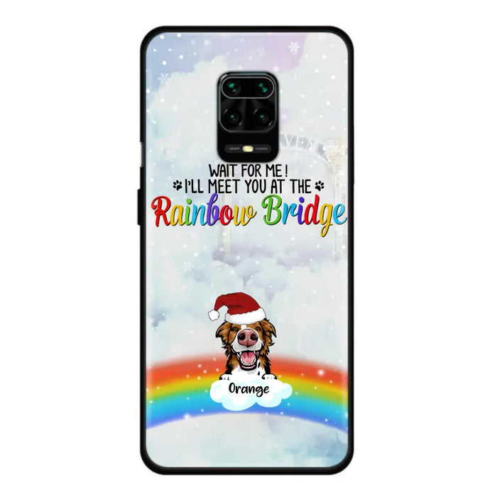 Personalized Memorial Pets At Rainbow Bridge Phone Case - Up to 5 Pets - Memorial Gift For Dog Lovers/Cat Lovers - Wait For Me! I'll Meet You At The Rainbow Bridge - For Xiaomi, Oppo And Huawei Phone Case