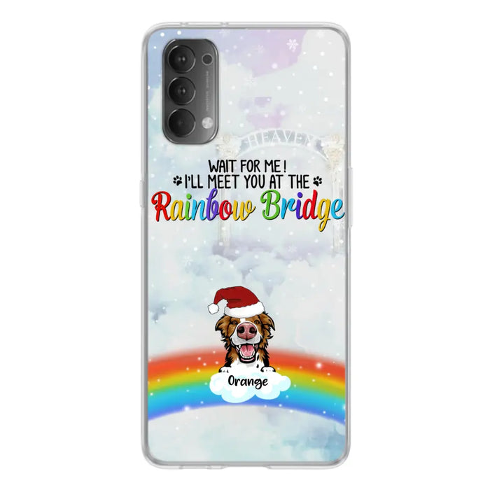 Personalized Memorial Pets At Rainbow Bridge Phone Case - Up to 5 Pets - Memorial Gift For Dog Lovers/Cat Lovers - Wait For Me! I'll Meet You At The Rainbow Bridge - For Xiaomi, Oppo And Huawei Phone Case