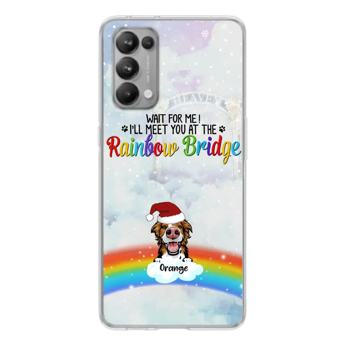 Personalized Memorial Pets At Rainbow Bridge Phone Case - Up to 5 Pets - Memorial Gift For Dog Lovers/Cat Lovers - Wait For Me! I'll Meet You At The Rainbow Bridge - For Xiaomi, Oppo And Huawei Phone Case