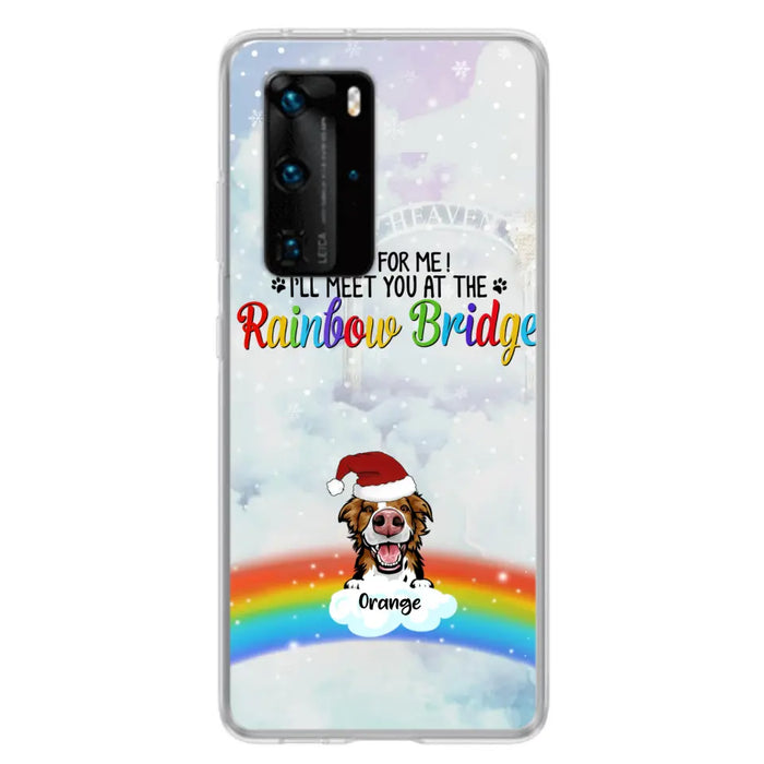 Personalized Memorial Pets At Rainbow Bridge Phone Case - Up to 5 Pets - Memorial Gift For Dog Lovers/Cat Lovers - Wait For Me! I'll Meet You At The Rainbow Bridge - For Xiaomi, Oppo And Huawei Phone Case