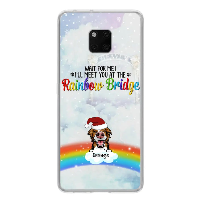 Personalized Memorial Pets At Rainbow Bridge Phone Case - Up to 5 Pets - Memorial Gift For Dog Lovers/Cat Lovers - Wait For Me! I'll Meet You At The Rainbow Bridge - For Xiaomi, Oppo And Huawei Phone Case