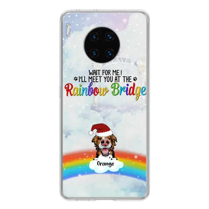 Personalized Memorial Pets At Rainbow Bridge Phone Case - Up to 5 Pets - Memorial Gift For Dog Lovers/Cat Lovers - Wait For Me! I'll Meet You At The Rainbow Bridge - For Xiaomi, Oppo And Huawei Phone Case