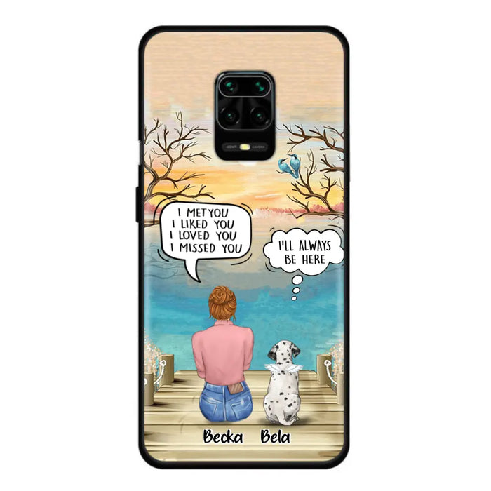 Personalized Memorial Pet Mom Phone Case - I Met You I Liked You I Loved You I Missed You - Up to 5 Pets - Memorial Gift Idea For Dog/Cat Lover - Case For Xiaomi, Oppo And Huawei