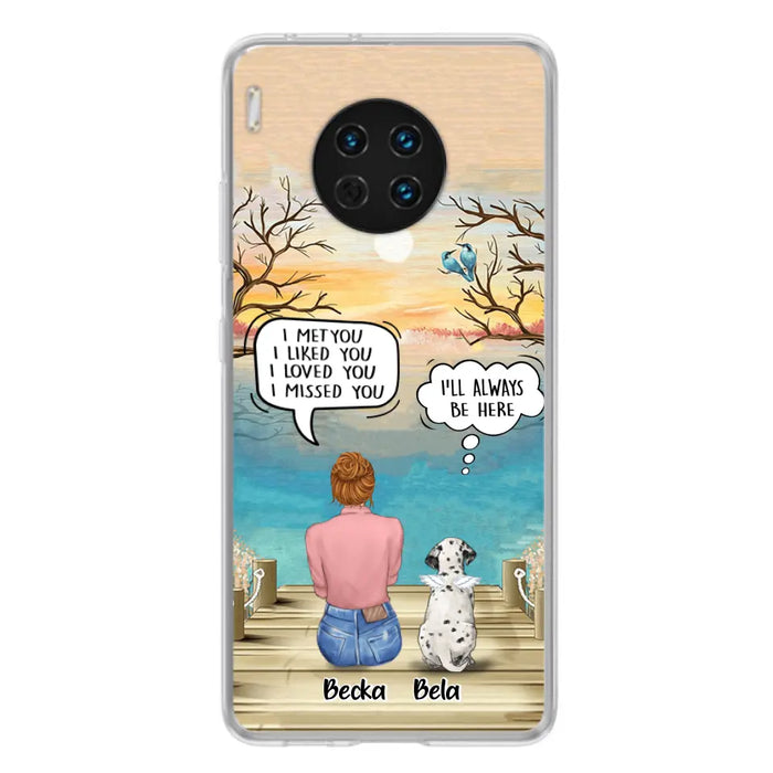 Personalized Memorial Pet Mom Phone Case - I Met You I Liked You I Loved You I Missed You - Up to 5 Pets - Memorial Gift Idea For Dog/Cat Lover - Case For Xiaomi, Oppo And Huawei