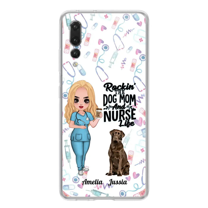 Personalized Nurse Dog Mom Phone Case - Up to 5 Dogs - Gift Idea For Dog Lover - Rockin' The Dog Mom And Nurse Life - Case For Xiaomi, Oppo And Huawei