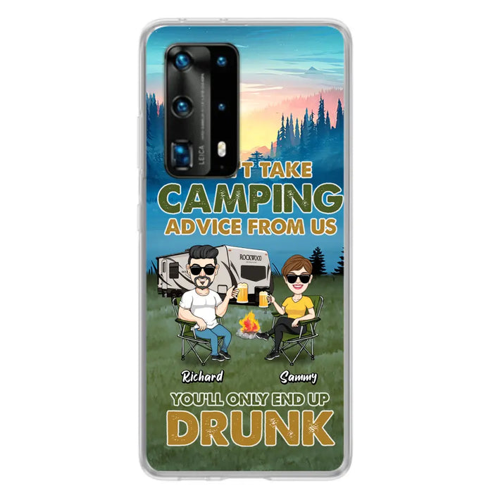 Personalized Camping Friends Phone Case - Up to 7 Friends - Gift Idea For Friends/Camping Lovers - Don't Take Camping Advice From Us You'll Only End Up Drunk - Case for Huawei, Xiaomi & Oppo