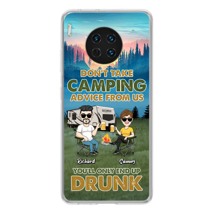Personalized Camping Friends Phone Case - Up to 7 Friends - Gift Idea For Friends/Camping Lovers - Don't Take Camping Advice From Us You'll Only End Up Drunk - Case for Huawei, Xiaomi & Oppo