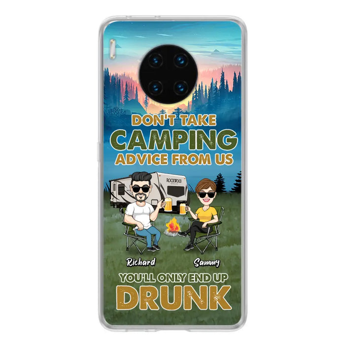 Personalized Camping Friends Phone Case - Up to 7 Friends - Gift Idea For Friends/Camping Lovers - Don't Take Camping Advice From Us You'll Only End Up Drunk - Case for Huawei, Xiaomi & Oppo